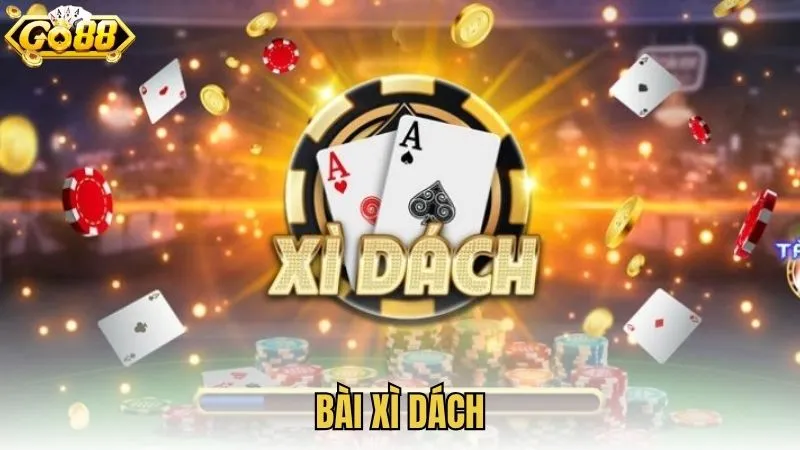 Bài Xì Dách - Siêu Phẩm Game Bài Ăn Khách Với Lối Chơi Đơn Giản